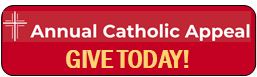Annual Catholic Appeal | Give Today!